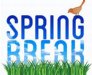 Spring Break -No school
